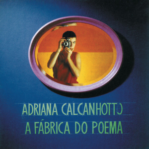 Adriana Calcanhotto - Fabrica de Poema - Zortam Music