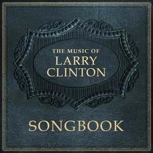 Songbook: The Music of Larry Clinton