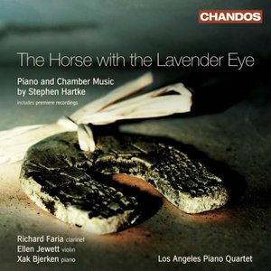Hartke, S.: Horse With the Lavender Eye (The) / Post-Modern Homages / Piano Sonata / the King of the Sun