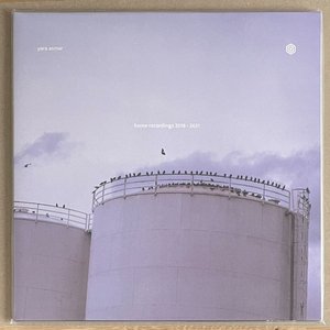 home recordings 2018 - 2021 / synth waltzes & accordion laments