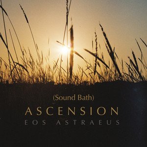 Ascension (Sound Bath) - Single