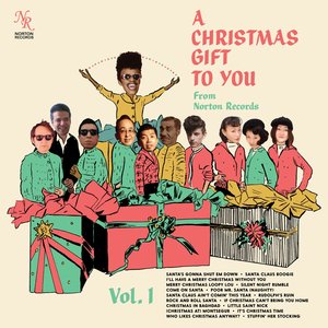 A Christmas Gift to You from Norton Records, Vol. 1