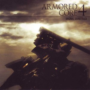 Armored Core 4 Original Soundtrack