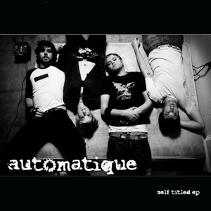 Automatique Self Titled EP