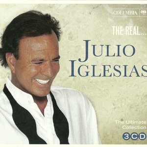 The Real... Julio Iglesias