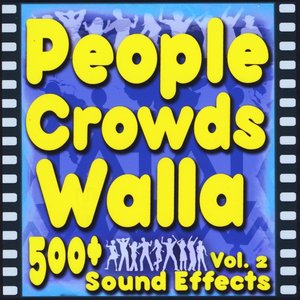 People, Walla, Crowds, Human Sound Effects Vol. 2