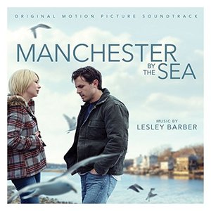 Manchester by the Sea (Original Motion Picture Soundtrack)