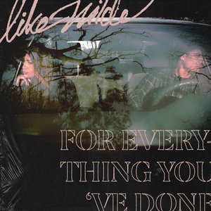 For Everything You've Done