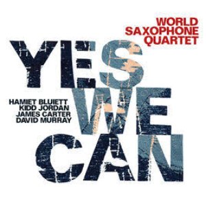 Yes We Can (feat. Hamiet Bluiett, Kidd Jordan, James Carter & David Murray)