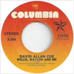 David Allan Coe - Willie, Waylon And Me - Zortam Music