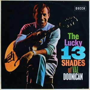 The Lucky 13 Shades Of Val Doonican