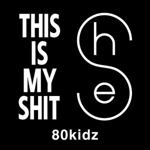 This Is My Shit - Single