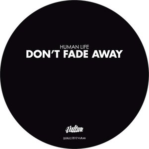 Don’t Fade Away - EP