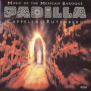 Padilla: Music of the Mexican Baroque