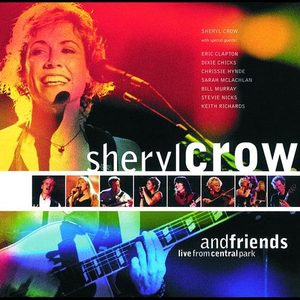 Sheryl Crow - Sheryl Crow & Friends Live From Central Park - Zortam Music