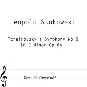 Tchaikovsky's Symphony No 5 In E Minor Op 64