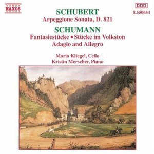 Schubert: Arpeggione Sonata / Schumann: Fantasiestücke