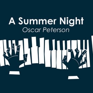 A Summer Night: Oscar Peterson