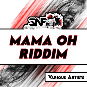 Mama Oh Riddim