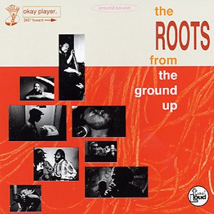 The Roots From The Ground Up