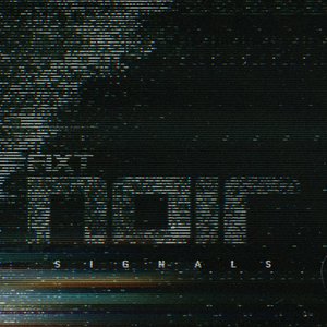 FiXT Noir: Signals