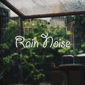 Rain Noise