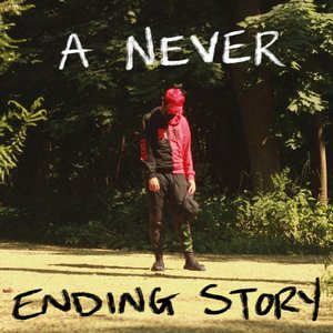A NEVER ENDING STORY
