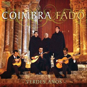 Verdes Anos: Coimbra Fado