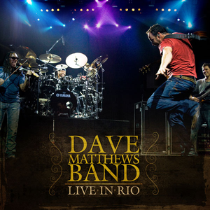 Dave Matthews Band - 2008-09-30 Dmb Live Trax, Volume 19 Vivo Rio, Rio De Janeiro, Brazil - Zortam Music