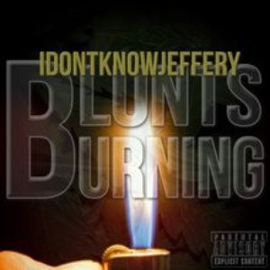 Blunts Burning