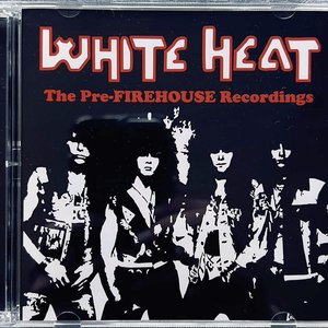 The pre-FIREHOUSE Recordings
