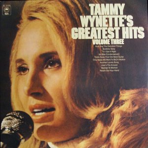 Tammy Wynette's Greatest Hits Volume Three