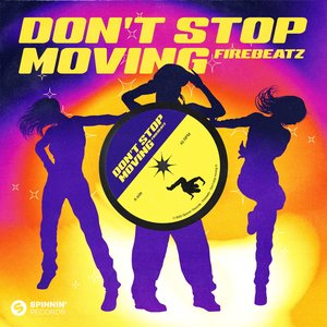 Don't Stop Moving - Single