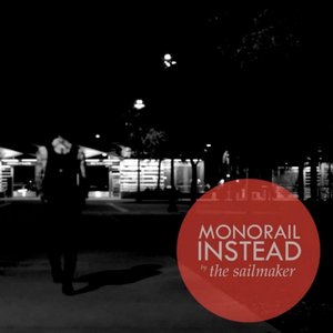 Monorail Instead