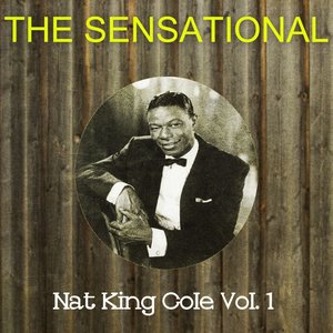 The Sensational Nat King Cole Vol 01