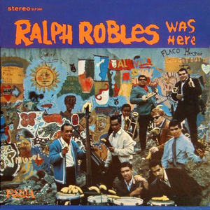 Ralph Robles Was Here cover