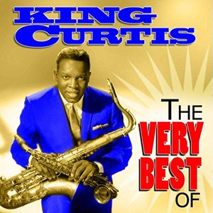 The Very Best Of King Curtis