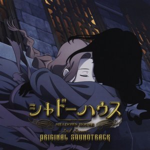 SHADOWS HOUSE 2nd Season Original Soundtrack