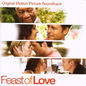 Feast of Love (Original Motion Picture Soundtrack)