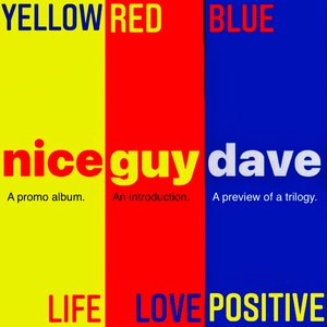 Yellow Red Blue Life Love Positive (Promo Album Bonus Track Edition)