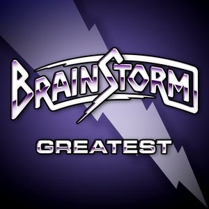 Greatest - Brainstorm