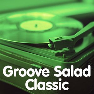 Groove Salad Classic