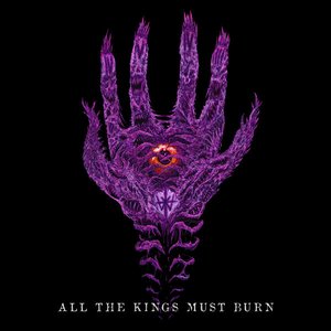 All the Kings Must Burn