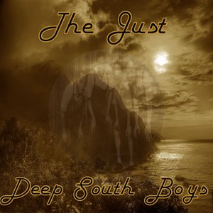 The Just Deep South Boys