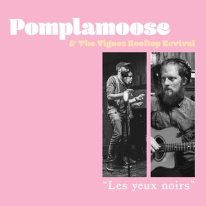 Pomplamoose - Les Yeux Noirs Lyrics - Zortam Music