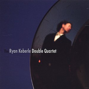 The Ryan Keberle Double Quartet