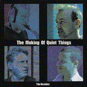 The Making Of Quiet Things