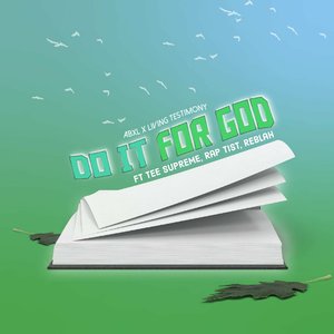Do It for God (feat. Reblah, Tee Supreme & Rap Tist) - Single