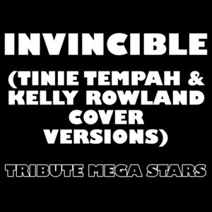 Invincible (Tinie Tempah & Kelly Rowland Cover Versions)