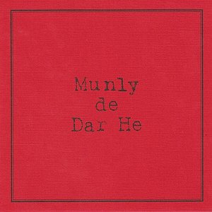 Munly de Dar He